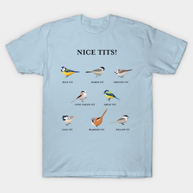 Nice tits! Funny Birdwatching Bird Gift T-Shirt by qwertydesigns